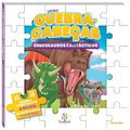  LIVRO QUEBRA-CABEÇA GRANDE: Dinossauros- Blu Editora